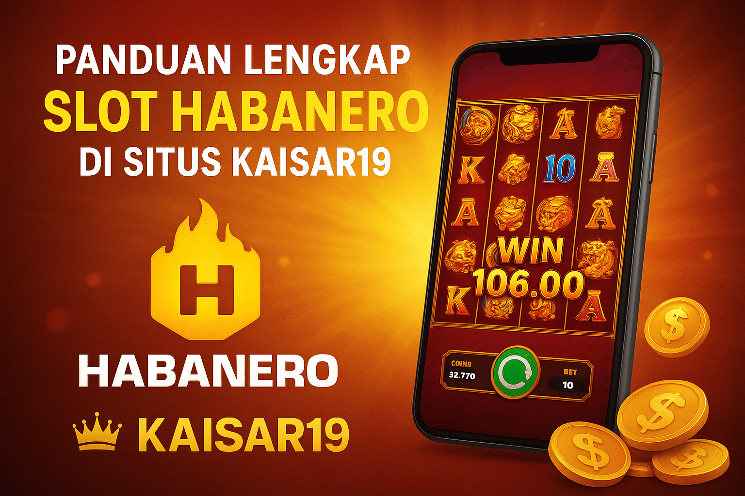 Panduan Lengkap Slot Habanero di Situs Kaisar19